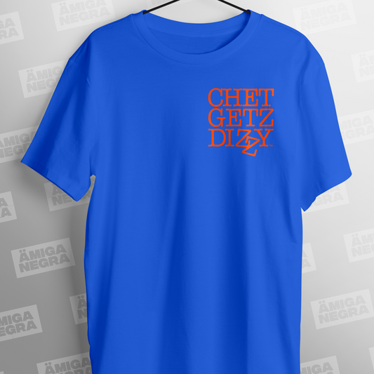 Chet Getz Dizzy (T-shirt)