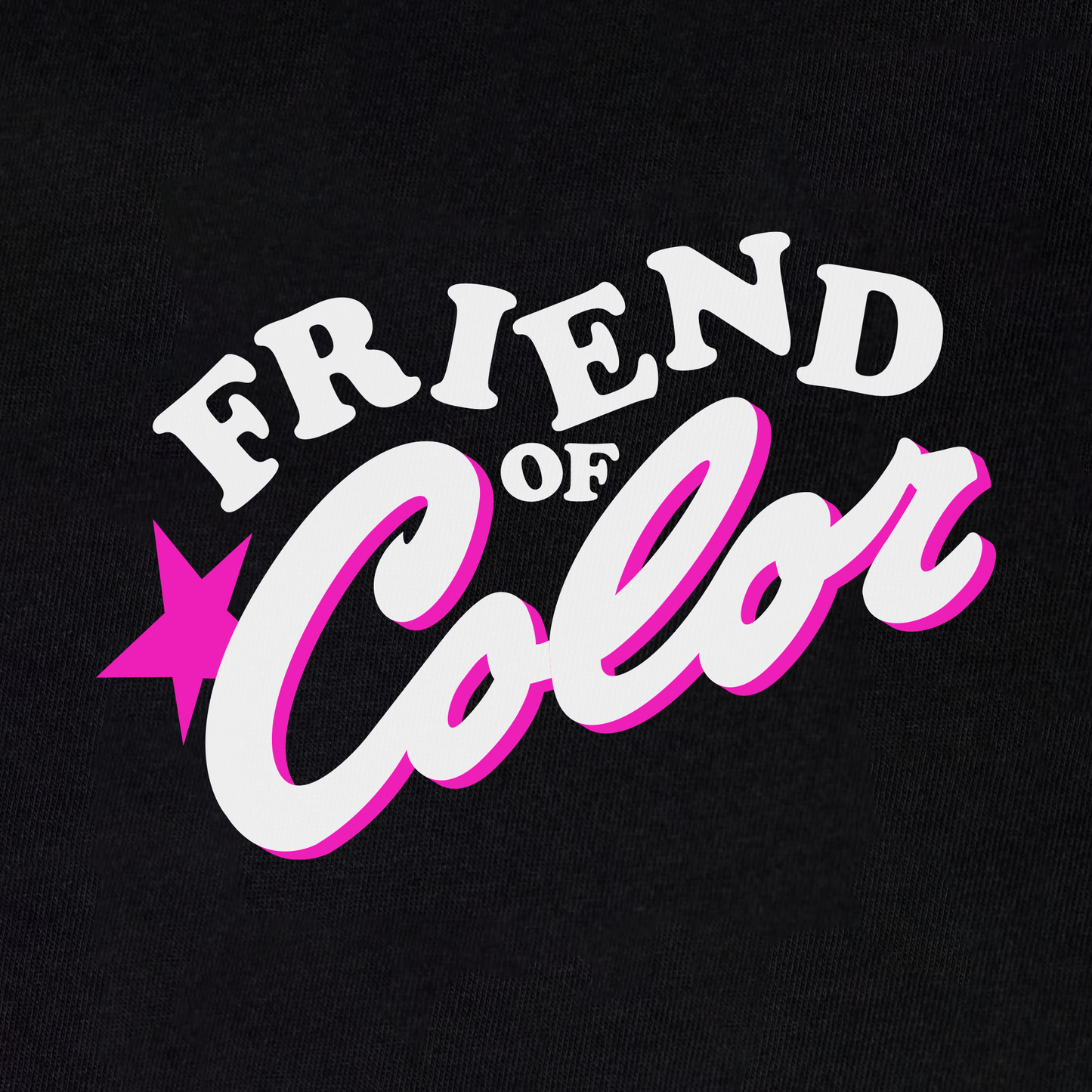 Friend of Color (T-shirt)