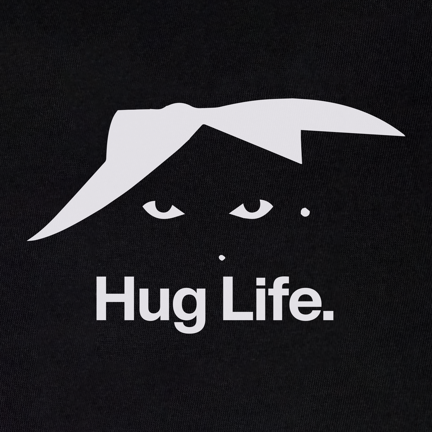 Hug Life (T-Shirt)